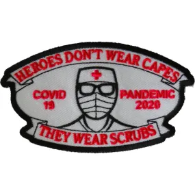 Daniel Smart Heroes Don't Wear Capes They Wear Scrubs Covid 19 Pandemic Patch, 4 x 2.4 inches