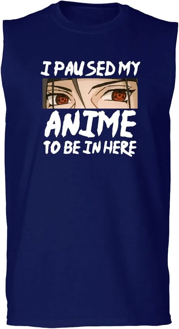 I Paused My Anime to be in Here Game Funny Aesthetic Japanese Gift Manga Men's Muscle Tank Sleeveles t Shirt