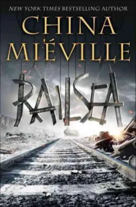 Railsea Hardcover  May 15, 2012